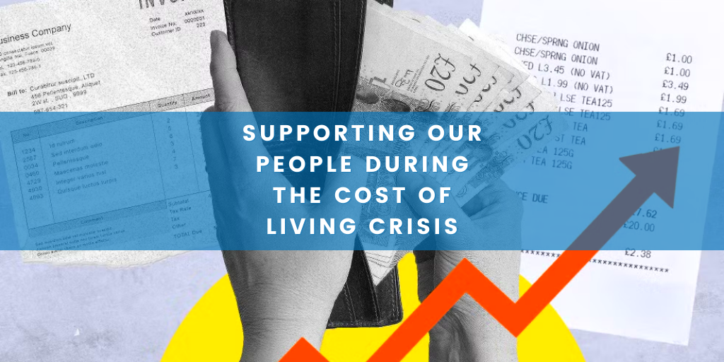 Supporting our people during the cost of living crisis
